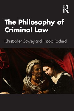Couverture de l’ouvrage The Philosophy of Criminal Law