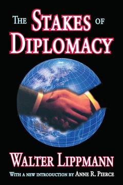 Couverture de l’ouvrage The Stakes of Diplomacy