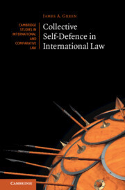Couverture de l’ouvrage Collective Self-Defence in International Law