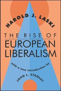 Cover of the book The Rise of European Liberalism