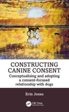 Cover of the book Constructing Canine Consent