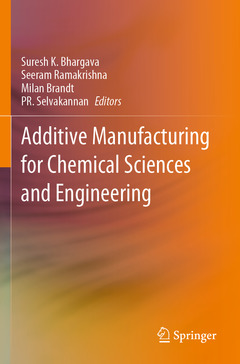 Couverture de l’ouvrage Additive Manufacturing for Chemical Sciences and Engineering