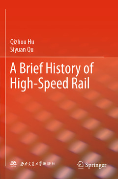 Couverture de l’ouvrage A Brief History of High-Speed Rail