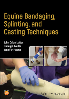Couverture de l’ouvrage Equine Bandaging, Splinting, and Casting Techniques