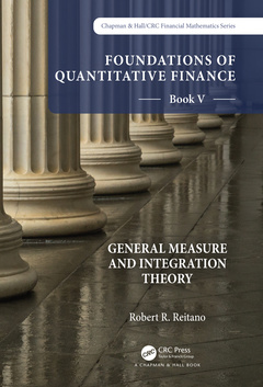 Cover of the book Foundations of Quantitative Finance: Book V General Measure and Integration Theory