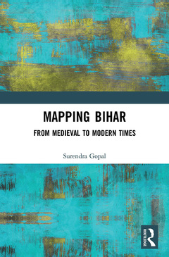 Couverture de l’ouvrage Mapping Bihar