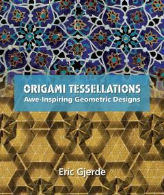 Couverture de l’ouvrage Origami Tessellations