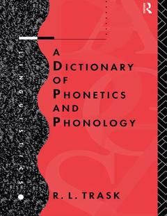 Couverture de l’ouvrage A Dictionary of Phonetics and Phonology