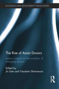 Couverture de l’ouvrage The Rise of Asian Donors