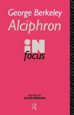 Cover of the book George Berkeley Alciphron in Focus
