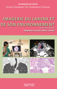 Couverture de l’ouvrage Imagerie du larynx et de son environnement