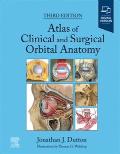 Couverture de l’ouvrage Atlas of Clinical and Surgical Orbital Anatomy
