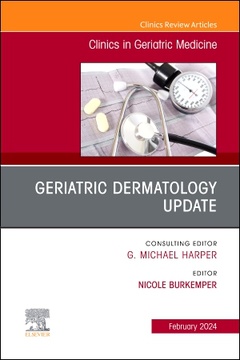Couverture de l’ouvrage Geriatric Dermatology Update, An Issue of Clinics in Geriatric Medicine