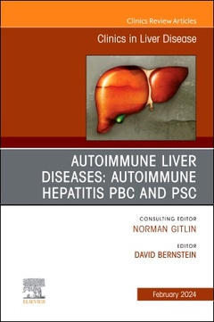 Couverture de l’ouvrage AUTOIMMUNE LIVER DISEASES: AUTOIMMUNE HEPATITIS, PBC, AND PSC, An Issue of Clinics in Liver Disease