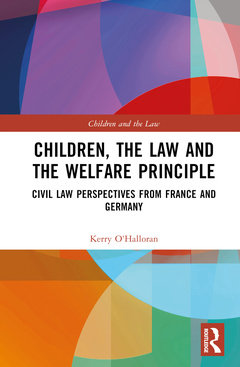 Couverture de l’ouvrage Children, the Law and the Welfare Principle