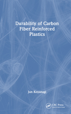 Couverture de l’ouvrage Durability of Carbon Fiber Reinforced Plastics