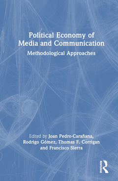 Couverture de l’ouvrage Political Economy of Media and Communication