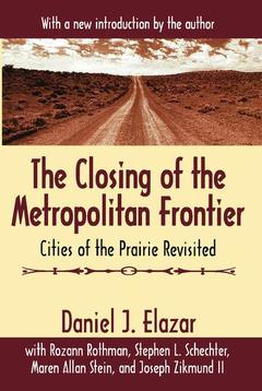 Couverture de l’ouvrage The Closing of the Metropolitan Frontier