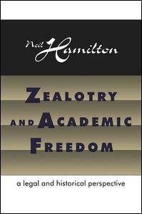 Couverture de l’ouvrage Zealotry and Academic Freedom