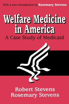 Couverture de l’ouvrage Welfare Medicine in America
