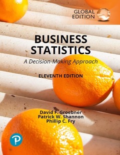 Cover of the book Business Statistics: A Decision Making Approach, Global Edition