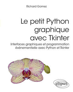 Couverture de l’ouvrage Le petit Python graphique avec Tkinter