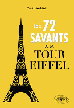 Couverture de l’ouvrage Les 72 savants de la Tour Eiffel