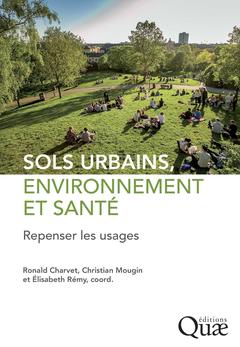 Couverture de l’ouvrage Sols urbains, environnement et santé
