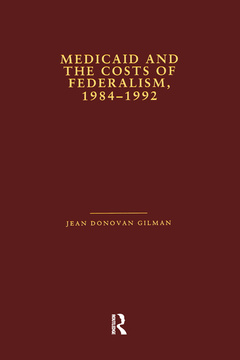 Cover of the book Medicaid and the Costs of Federalism, 1984-1992