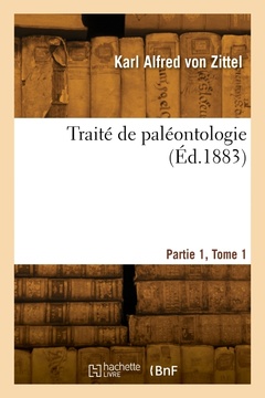 Cover of the book Traité de paléontologie. Partie 1, Tome 1