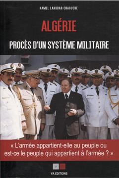 Couverture de l’ouvrage Algérie : procès d'un système militaire