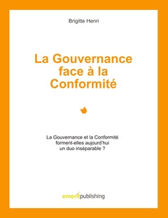 Cover of the book La Gouvernance face à la Conformité