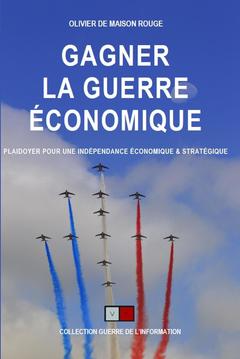 Cover of the book Gagner la guerre économique