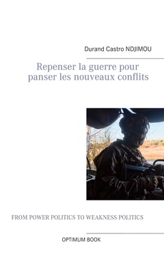 Cover of the book Repenser la guerre pour panser les nouveaux conflits