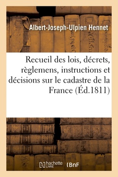 Cover of the book Recueil méthodique des lois, décrets, règlemens, instructions et décisions