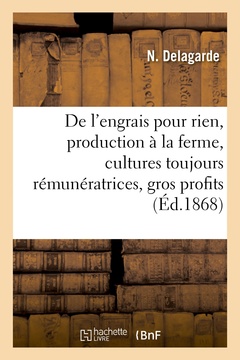 Cover of the book De l'engrais pour rien