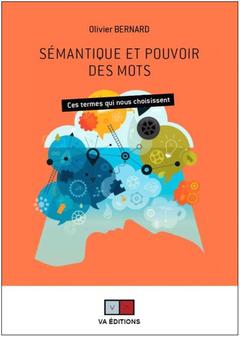 Cover of the book Sémantique et pouvoir des mots