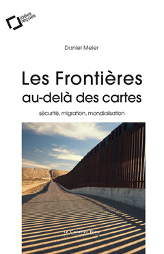 Cover of the book Les frontieres, au-dela des cartes