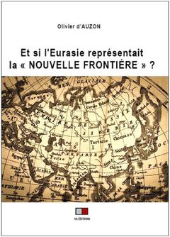 Cover of the book Et si l'Eurasie représentait la 