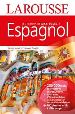 Couverture de l’ouvrage Dictionnaire Larousse maxi poche plus Espagnol