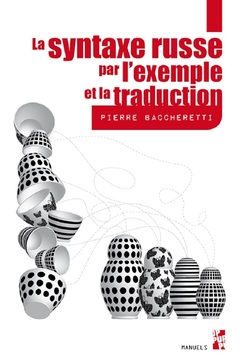 Cover of the book La syntaxe russe par l'exemple et la traduction