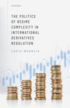Couverture de l’ouvrage The Politics of Regime Complexity in International Derivatives Regulation