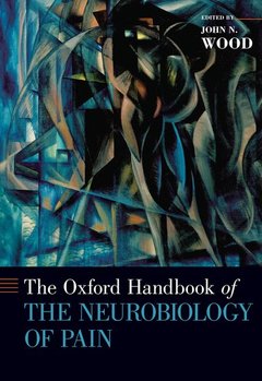 Couverture de l’ouvrage The Oxford Handbook of the Neurobiology of Pain
