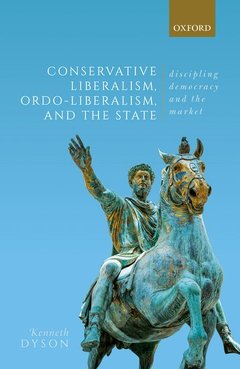 Couverture de l’ouvrage Conservative Liberalism, Ordo-liberalism, and the State