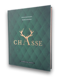 Cover of the book Le grand livre de la chasse