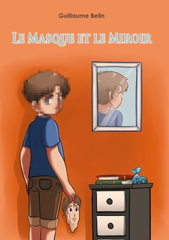 Couverture de l’ouvrage Le masque et le miroir