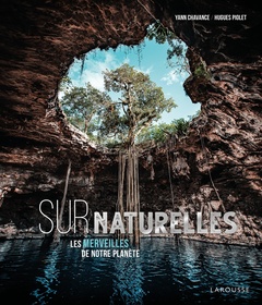 Cover of the book SurNaturelle, les merveilles de notre planète