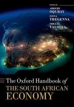 Couverture de l’ouvrage The Oxford Handbook of the South African Economy