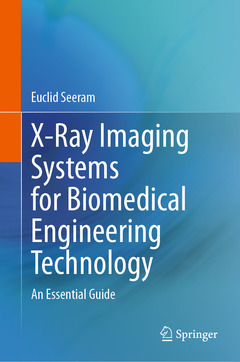 Couverture de l’ouvrage X-Ray Imaging Systems for Biomedical Engineering Technology