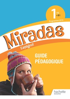 Couverture de l’ouvrage Miradas 1ère - Livre du professeur - Ed. 2019